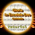 Gloria In Excelsis Deo Tutorial