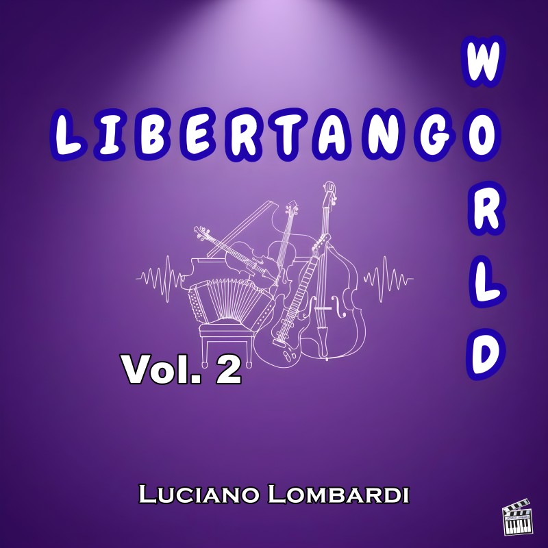 Libertango World Vol. 2 - Luciano Lombardi